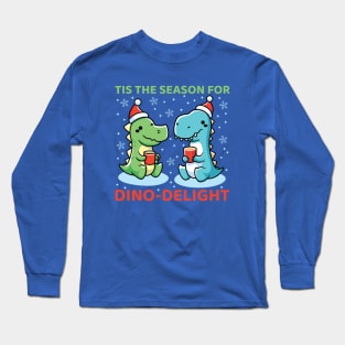 Tis The Season For Dino-Delight Long Sleeve T-Shirt